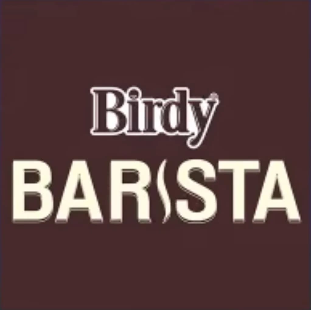 BIRDY BARISTA